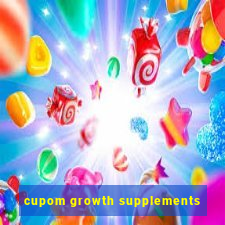 cupom growth supplements